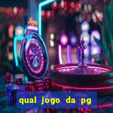 qual jogo da pg ta pagando agora